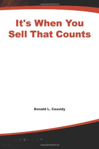 Cover for Donald L. Cassidy · It's when You Sell That Counts (Pocketbok) (1996)