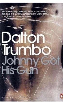 Cover for Dalton Trumbo · Johnny Got His Gun - Penguin Modern Classics (Paperback Book) (2009)