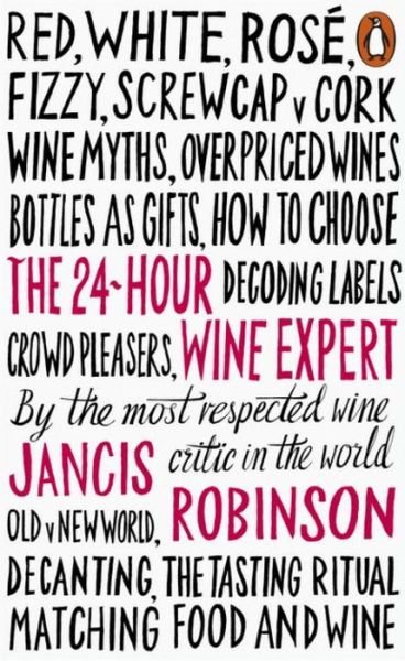 Cover for Jancis Robinson · The 24-Hour Wine Expert (Paperback Bog) (2016)