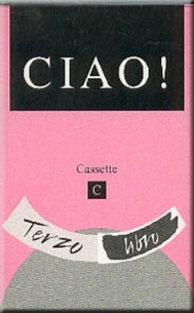 Ciao! Stage 3 Cassette 3c (Bk. 3) - Jenny Jackson - Kirjat - Thomas Nelson Publishers - 9780174396819 - perjantai 1. joulukuuta 2000