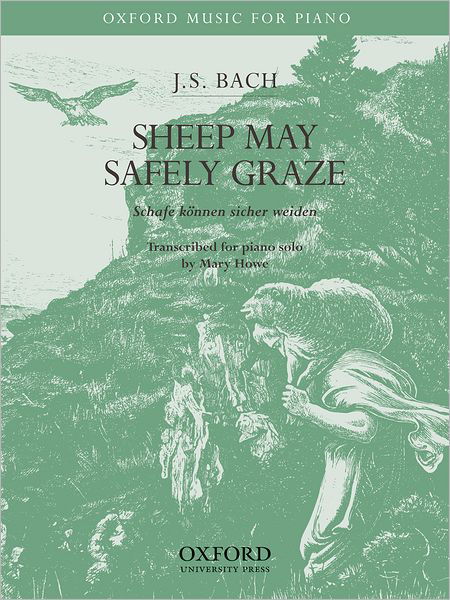 Sheep may safely graze - Johann Sebastian Bach - Kirjat - Oxford University Press - 9780193870819 - maanantai 31. maaliskuuta 1969