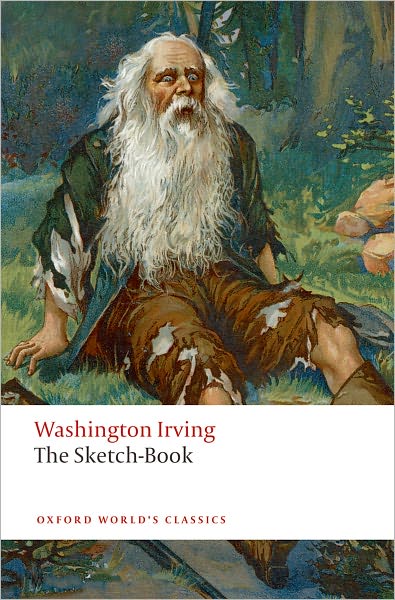 Cover for Washington Irving · The Sketch-Book of Geoffrey Crayon, Gent. - Oxford World's Classics (Paperback Book) (2009)