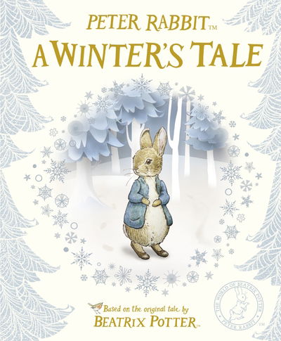 Cover for Beatrix Potter · Peter Rabbit: A Winter's Tale (Hardcover bog) (2018)