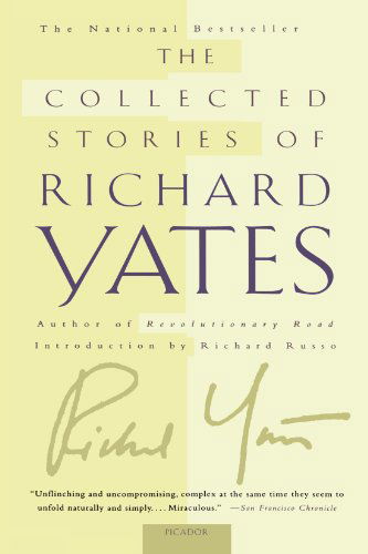 Cover for Richard Yates · Collected Stories of Richard Yates (Paperback Book) [Reprint edition] (2002)