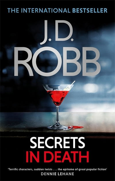 Cover for J. D. Robb · Secrets in Death: An Eve Dallas thriller (Book 45) - In Death (Paperback Book) (2018)