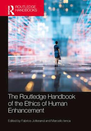 The Routledge Handbook of the Ethics of Human Enhancement - Routledge Handbooks in Applied Ethics - - Books - Taylor & Francis Ltd - 9780367615819 - April 13, 2025