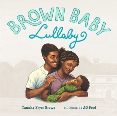 Cover for Tameka Fryer Brown · Brown Baby Lullaby (Board book) (2022)