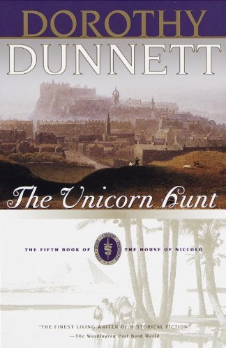 Cover for Dorothy Dunnett · The Unicorn Hunt: the Fifth Book of the House of Niccolo (Paperback Book) [1st Printing edition] (1999)