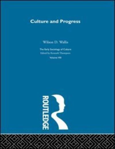 Cover for Kenneth Thompson · Culture &amp; Progress:Esc V8 (Inbunden Bok) (2003)