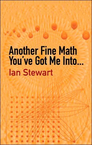 Cover for Ian Stewart · Another Fine Math You've Got Me into... - Dover Recreational Math (Pocketbok) (2004)