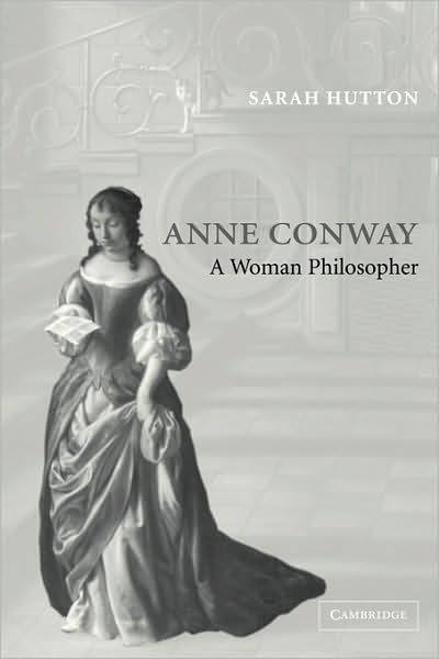 Cover for Hutton, Sarah (Middlesex University, London) · Anne Conway: A Woman Philosopher (Taschenbuch) (2009)