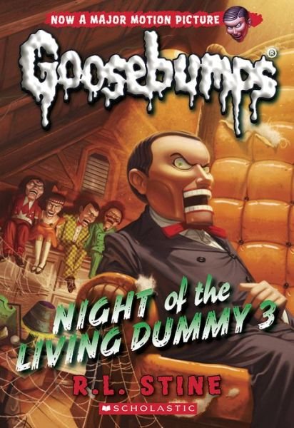 Cover for R.L. Stine · Night of the Living Dummy 3 (Classic Goosebumps #26) - Classic Goosebumps (Paperback Book) (2015)