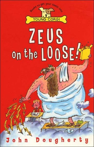 Cover for John Dougherty · Zeus On The Loose - Zeus (Taschenbuch) (2004)