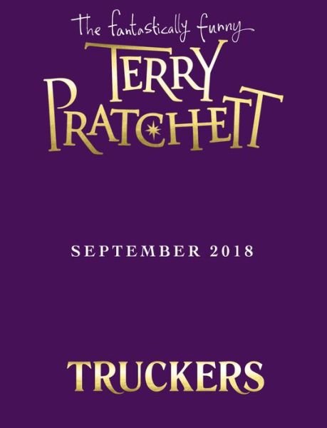 Cover for Terry Pratchett · Truckers: Illustrated edition - The Bromeliad (Gebundenes Buch) (2018)
