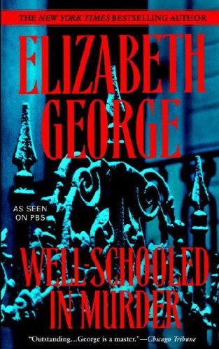 Cover for Elizabeth George · Well-schooled in Murder (Inspector Lynley) (Paperback Bog) [Reprint edition] (2007)