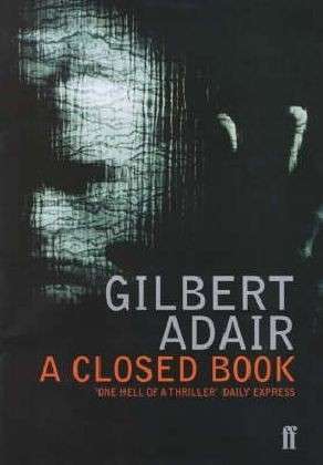 Cover for Gilbert Adair · A Closed Book (Paperback Book) [Main edition] (2000)