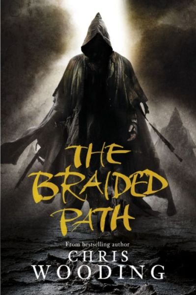 The Braided Path: The Weavers Of Saramyr, The Skein Of Lament, The Ascendancy Veil - Chris Wooding - Bøger - Orion Publishing Co - 9780575078819 - 21. juli 2011