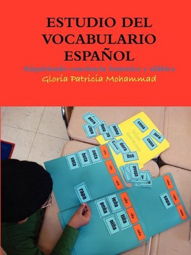 Estudio Del Vocabulario Español - Gloria Patricia Mohammad - Livros - Lulu.com - 9780578035819 - 24 de julho de 2009