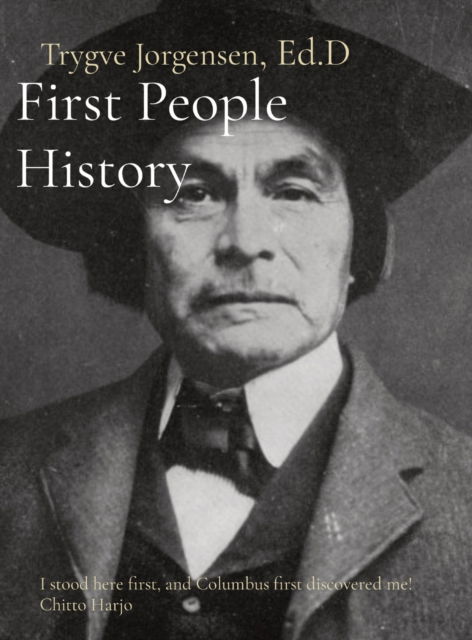 Cover for Trygve T Jorgensen · First People History (Innbunden bok) (2022)