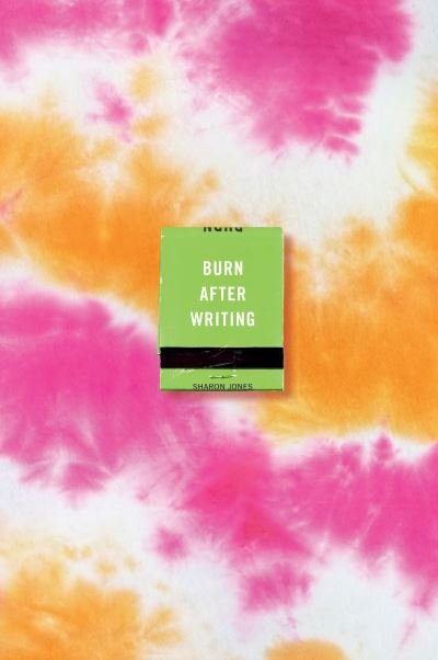 Cover for Sharon Jones · Burn After Writing (Tie-Dye) (Paperback Book) (2021)