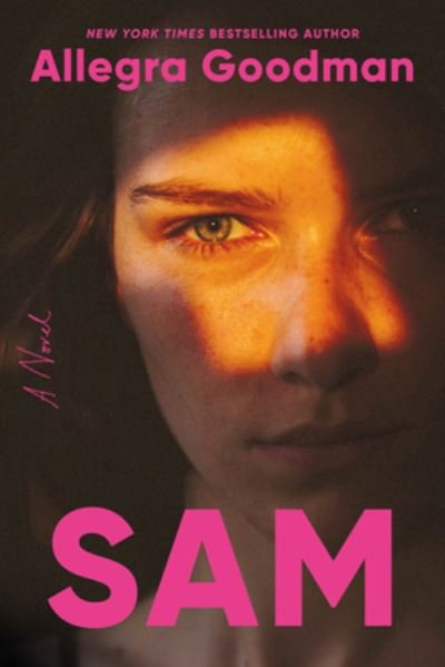Sam: A Novel - Allegra Goodman - Livros - Random House Publishing Group - 9780593447819 - 3 de janeiro de 2023