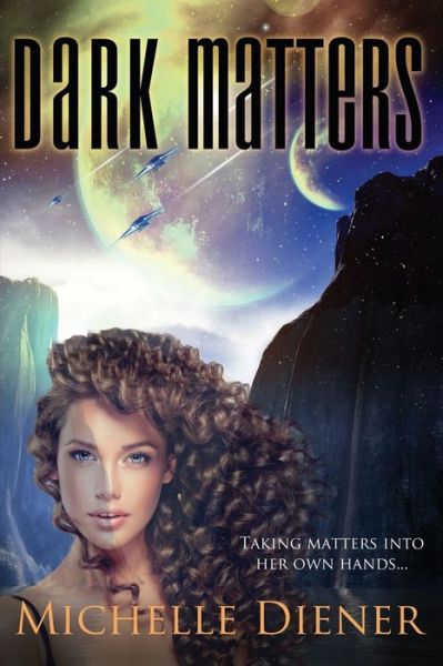 Cover for Michelle Diener · Dark Matters (Paperback Book) (2019)