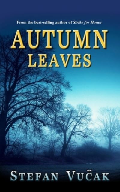 Cover for Stefan Vucak · Autumn Leaves (Paperback Bog) (2020)