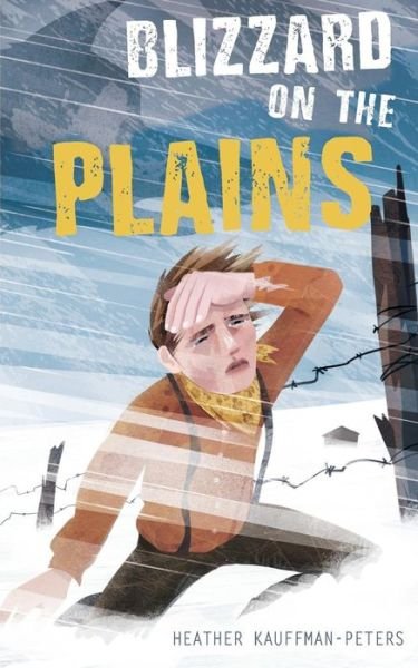 Heather Kauffman-Peters · Blizzard on the Plains (Pocketbok) (2017)