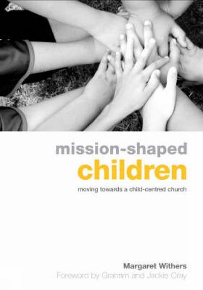 Cover for Margaret Withers · Mission-Shaped Children (Paperback Book) (2006)