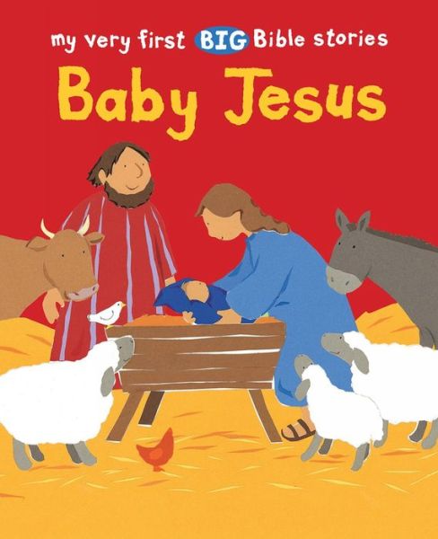 Cover for Lois Rock · Baby Jesus - My Very First BIG Bible Stories (Paperback Book) [New edition] (2020)