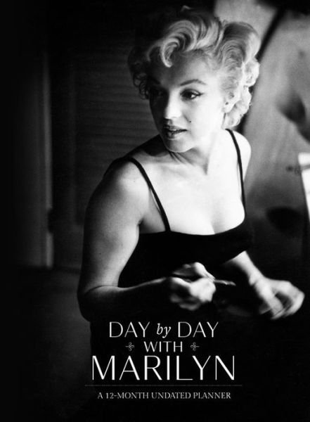 Cover for Michelle Morgan · Day by Day with Marilyn: A 12-Month Undated Planner (Hardcover bog) (2020)