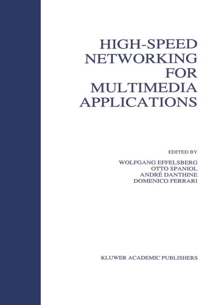 Cover for Effelsberg · High-Speed Networking for Multimedia Applications (Gebundenes Buch) [1996 edition] (1996)