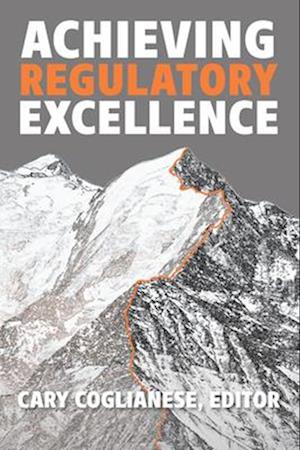 Cover for Achieving Regulatory Excellence (Paperback Book) (2016)