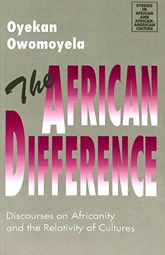 Cover for Oyekan Owomoyela · The African Difference: Discourses on Africanity and the Relativity of Cultures - Studies in African and Afro-American Culture (Paperback Book) (1996)