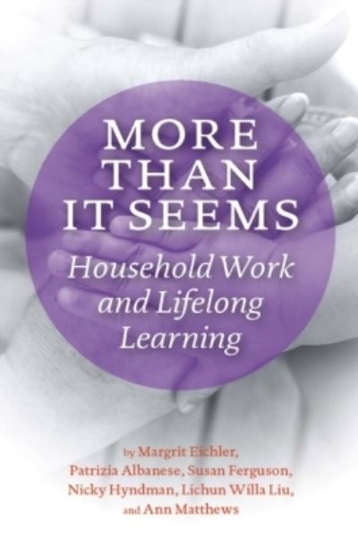 Cover for Margrit Eichler · More Than It Seems: Learning through Household Work (Paperback Book) (2010)