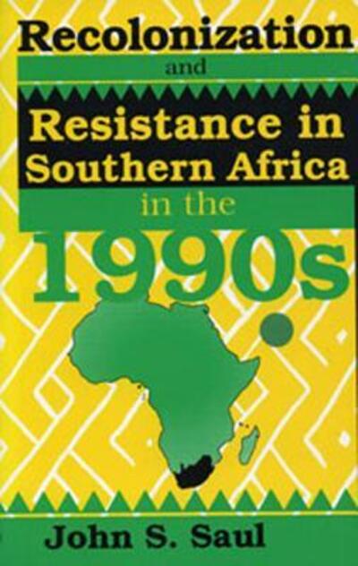 Cover for John S. Saul · Recolonization and resistance (Buch) (1993)