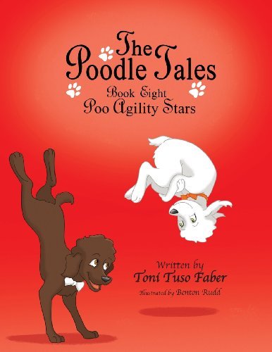 Cover for Toni Tuso Faber · The Poodle Tales: Book Eight: Poo Agility Stars (Paperback Book) (2013)