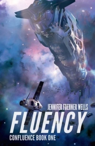 Cover for Jennifer Foehner Wells · Fluency (Paperback Book) (2014)