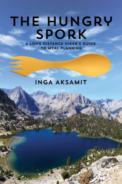 Cover for Inga Aksamit · The Hungry Spork (Paperback Book) (2017)