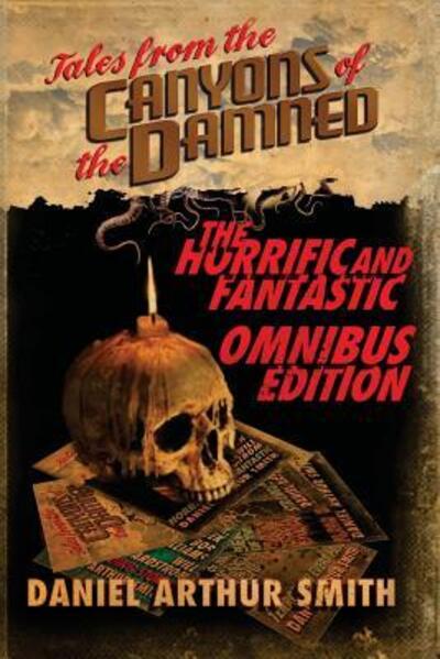 Cover for Daniel Arthur Smith · Tales from the Canyons of the Damned Omnibus No. 1 (Paperback Book) (2016)