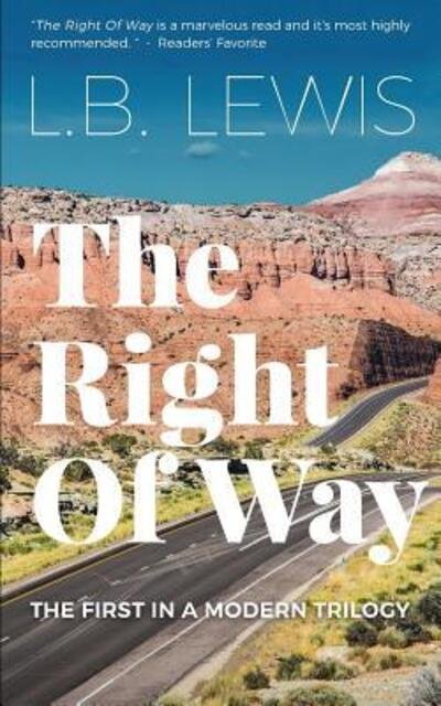 Cover for L B Lewis · The Right Of Way (Paperback Book) (2016)