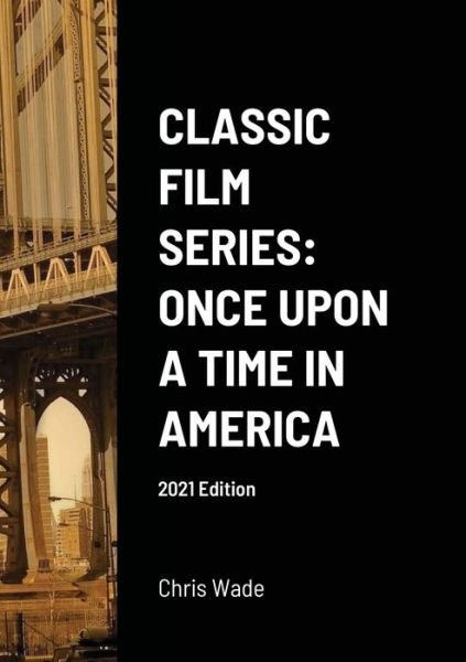 Cover for Chris Wade · Classic Film Series (Paperback Bog) (2021)