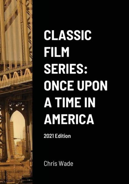 Cover for Chris Wade · Classic Film Series (Paperback Book) (2021)