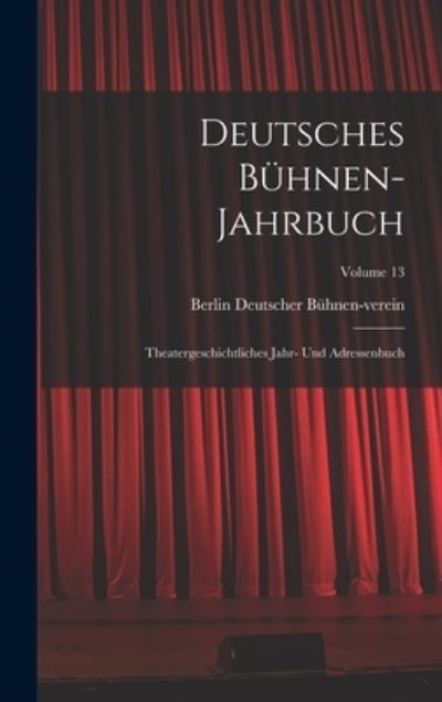 Cover for Berlin Deutscher Bühnen-Verein · Deutsches Bühnen-Jahrbuch (Buch) (2022)