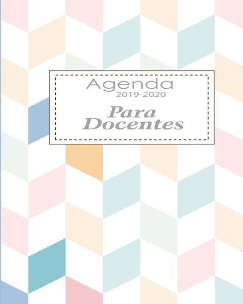 Cover for Casa Educativa Gomez · Agenda 2019-2020 Para Docentes (Pocketbok) (2019)
