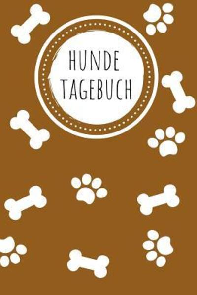 Cover for Mein Hundetagebuch · Hunde Tagebuch (Paperback Book) (2019)