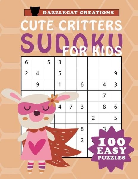 Cover for Dazzlecat Creations · Cute Critters Sudoku For Kids (Paperback Book) (2019)