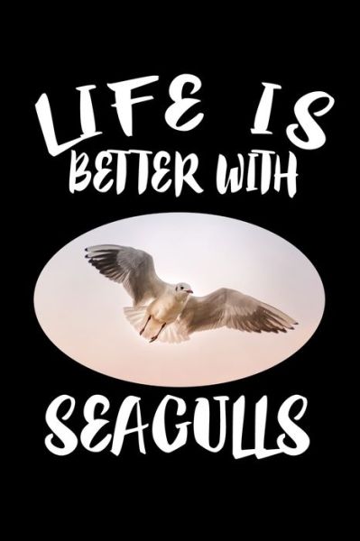 Cover for Marko Marcus · Life Is Better With Seagulls (Paperback Book) (2019)