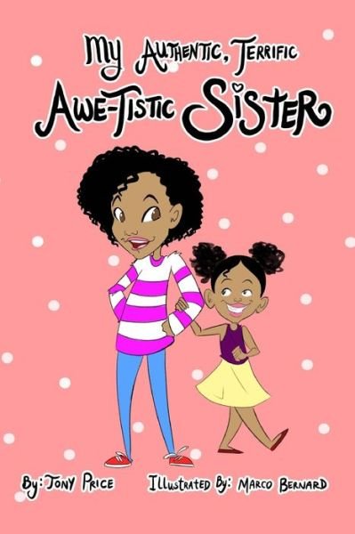 Cover for Tony Price · My Authentic, Terrific, Awe-Tistic Sister (Taschenbuch) (2019)