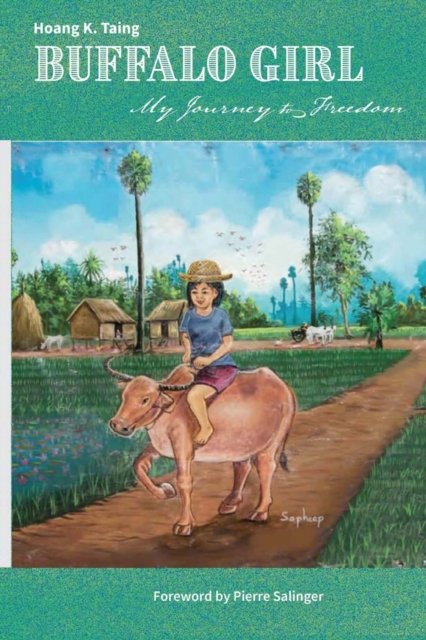 Buffalo Girl - Hoang K Taing - Livros - Indy Pub - 9781087936819 - 17 de dezembro de 2020